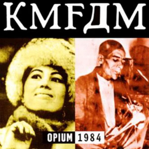 KMFDM - Opium 1984 - CD