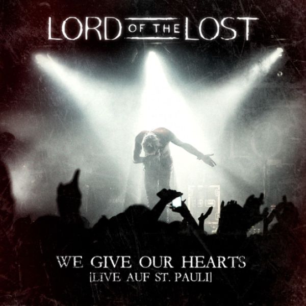 Lord Of The Lost - We Give Our Hearts (live auf St. Pauli) - 2CD - DigiPak 2CD