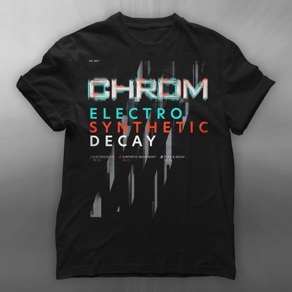 Chrom - Electro Synthetic Decay - T-Shirt