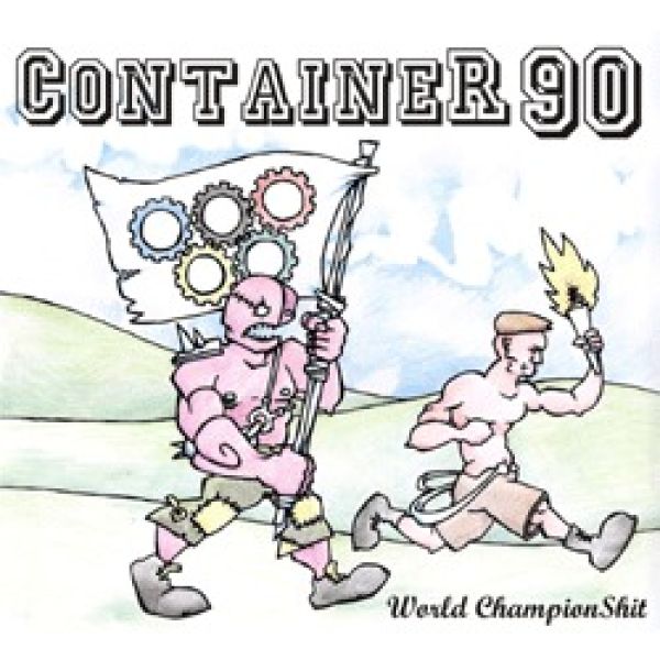 Container 90 - World ChampionShit - CD - DigiCD
