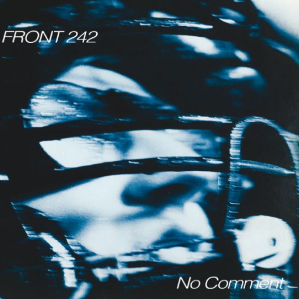 Front 242 - No Comment / Politics Of Pressure - CD