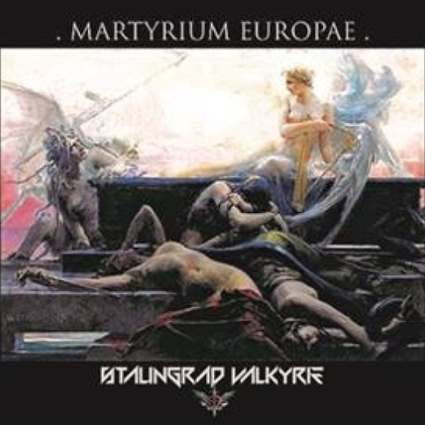 Stalingrad Valkyrie - Martyrium Europae - CD