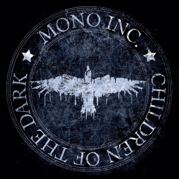 Mono Inc. - Children Of The Dark - MCD