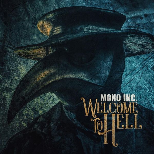 Mono Inc. - Welcome To Hell - 2CD