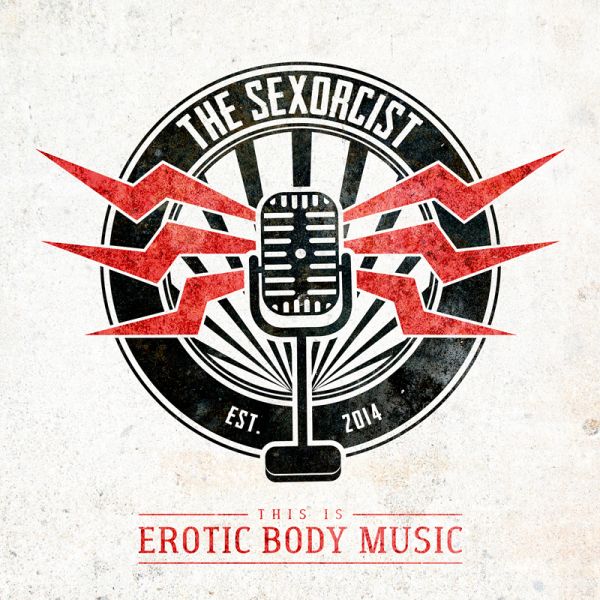 The Sexorcist - This Is Erotic Body Music EP - CD