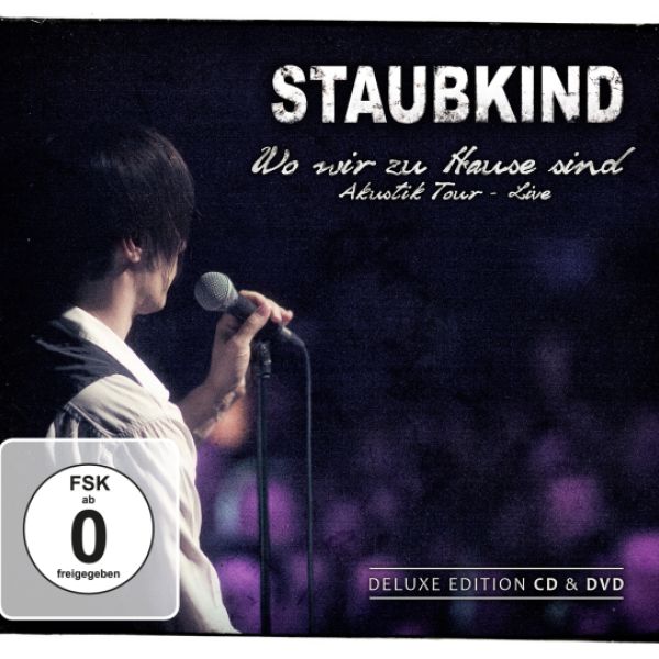 Staubkind - Wo wir zu Hause sind: Akustik Tour – Live - CD/DVD - Digi CD/DVD