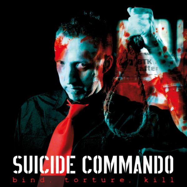 Suicide Commando - Bind, Torture, Kill - 2LP