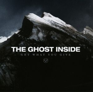 The Ghost Inside - Get What You Give - CD