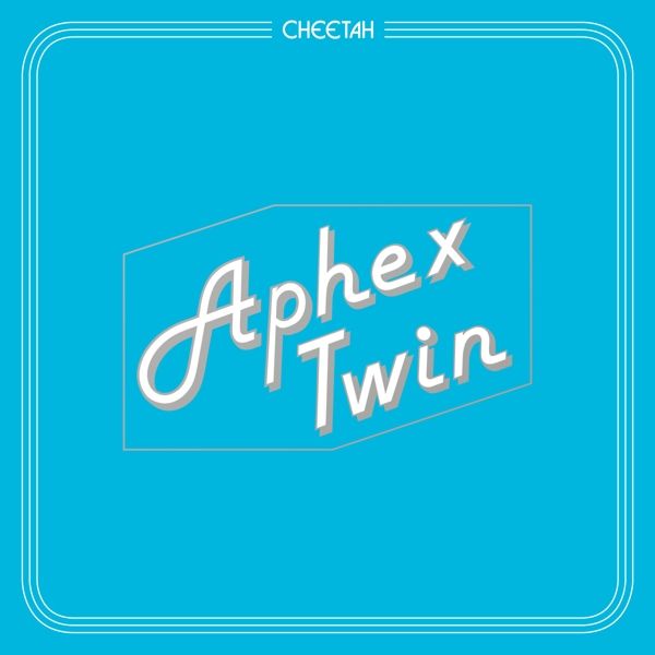 Aphex Twin - Cheetah EP - LP + MP3