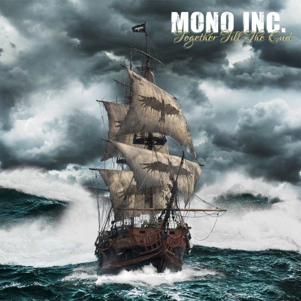 Mono Inc. - Together Till The End - 2CD