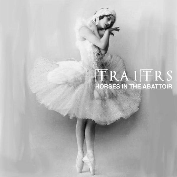 Traitrs - Horses in the Abattoir - CD