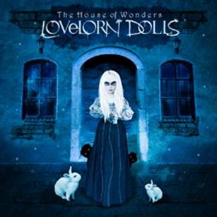 Lovelorn Dolls - The House of Wonders - CD