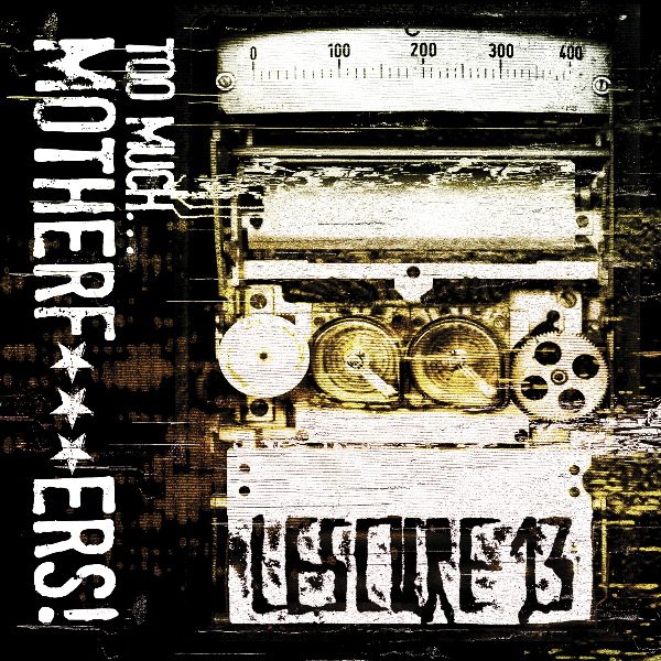 Lescure 13 - Too Much... Motherf***ers - 2CD