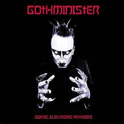 Gothminister - Gothic Electronic Anthems  (Rerelease) - CD