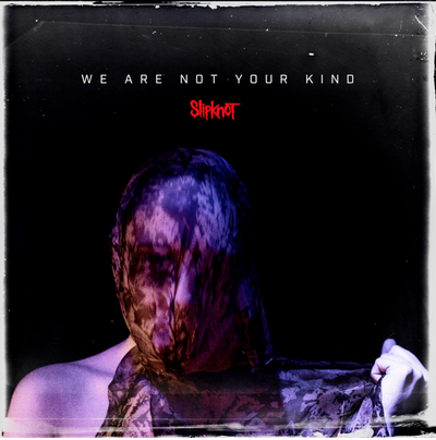 Slipknot - We Are Not Your Kind - CD