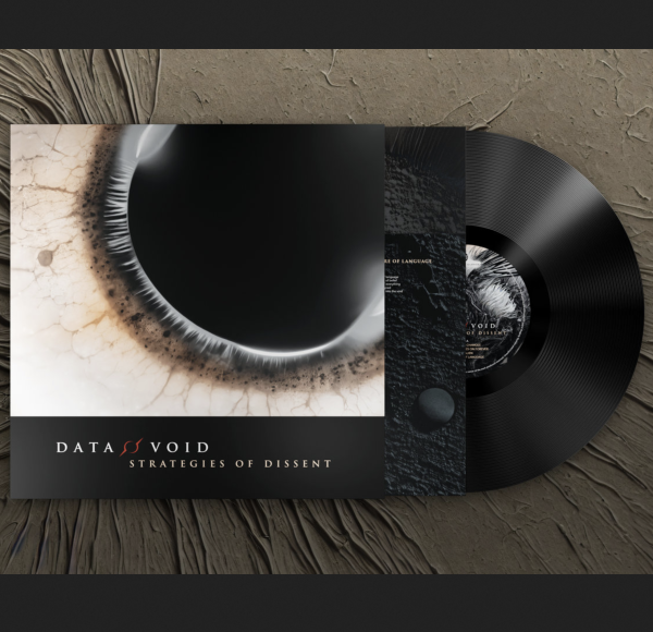 Data Void - Strategies of Dissent (Limited Black Vinyl) - LP