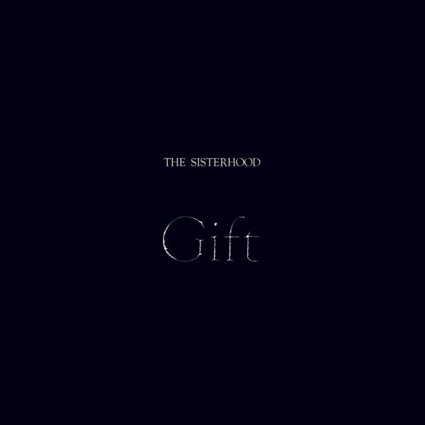 The Sisterhood – Gift (Limited Silver Vinyl) - LP