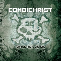 Combichrist - Today we are all demons - CD