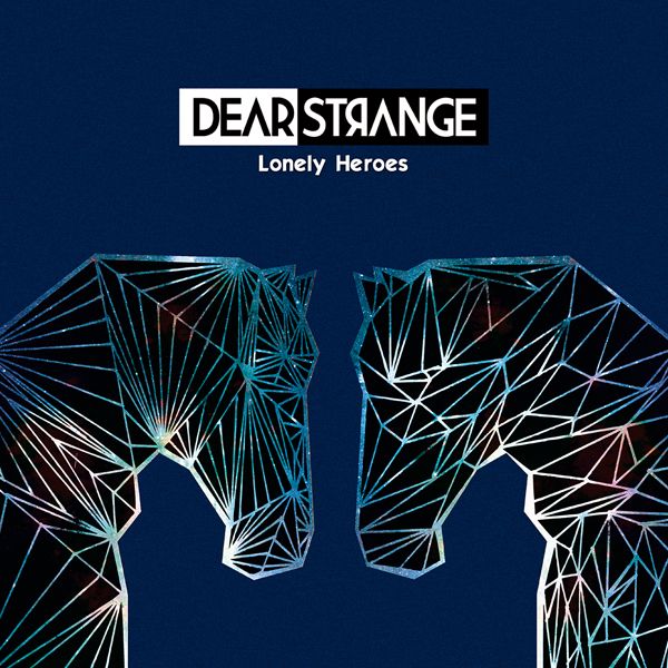 Dear Strange - Lonely Heroes - CD