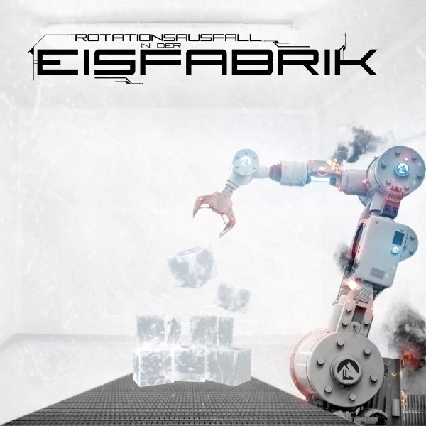Eisfabrik - Rotationsausfall in der Eisfabrik - CD EP