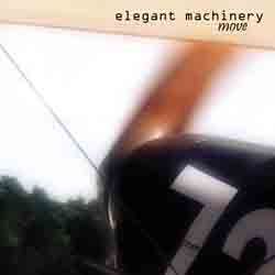 Elegant Machinery - Move - Single CD
