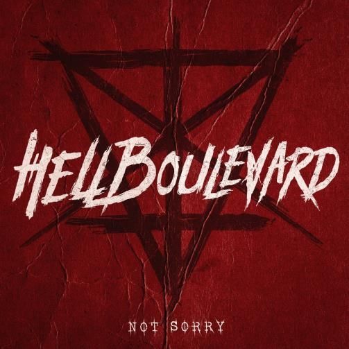 Hell Boulevard - Not Sorry - CD