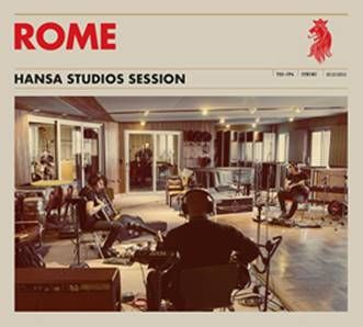 Rome - Hansa Studios Session - CD