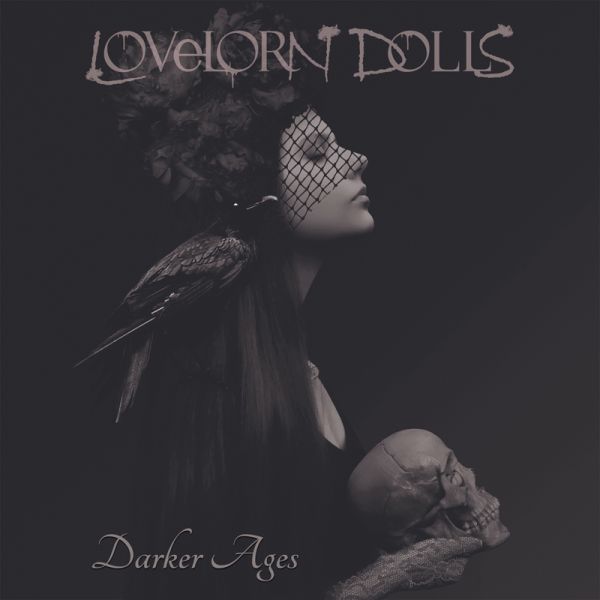 Lovelorn Dolls - Darker Ages - CD