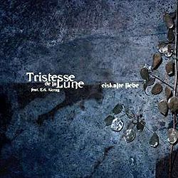 Tristesse De La Lune - Eiskalte Liebe - Single CD