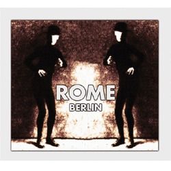 Rome - Berlin - Maxi CD - DigiMCD