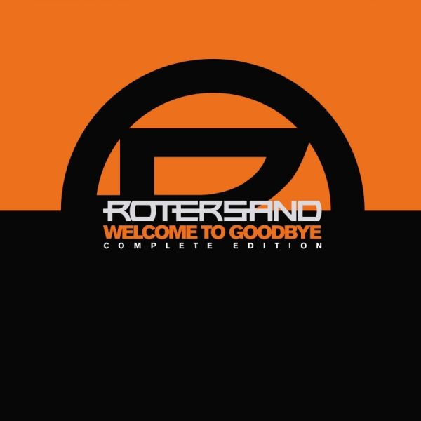 Rotersand - Welcome To Goodbye (Limited Edition) - 2CD Book