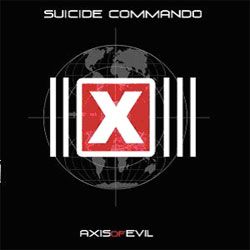 Suicide Commando - Axis Of Evil - CD