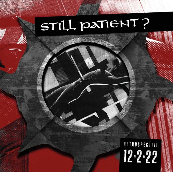 Still Patient? - 12.2.22 - CD