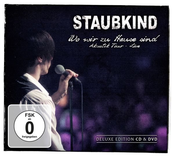 Staubkind - Wo wir zu Hause sind: Akustik Tour – Live - CD/DVD - Digi CD/DVD