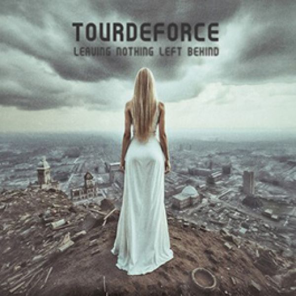TOURDEFORCE - Leaving Nothing left behind - CD