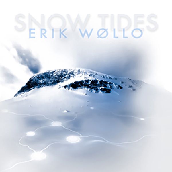 ERIK WØLLO – Snow Tides (Limited Digipack) - CD