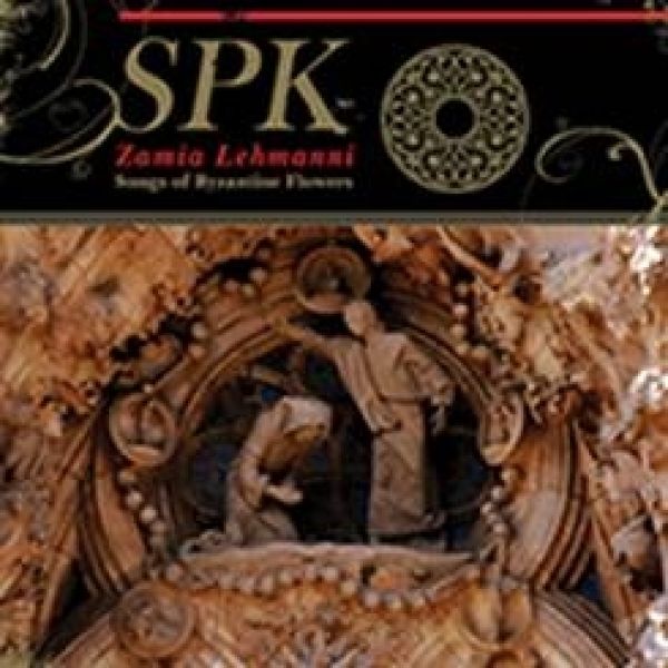 SPK - Zamia Lehmanni (Songs of Byzantine Flowers) - CD
