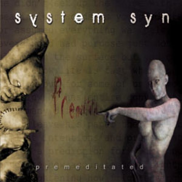 System Syn - Premeditated - CD
