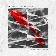 Betraying The Martyrs - The Resilient - CD