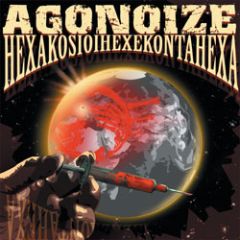 Agonoize - Hexakosioihexekontahexa - 2CD