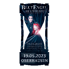 Blutengel - "Un:Sterblich - Our Souls Will Never Die" Tour - 19.05.2023 - Turbinenhalle 2/Oberhausen - Ticket