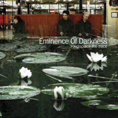 Eminence Of Darkness - Displace the Trace - CD