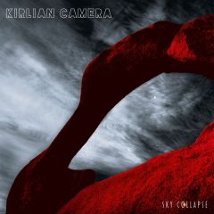Kirlian Camera - Sky Collapse - CD Single