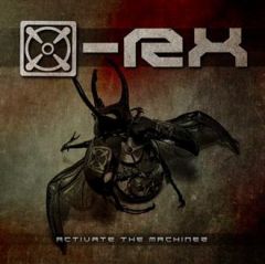 [x]-Rx - Activate the Machinez - CD