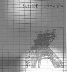 Suicide Commando - Industrial Underground (Limited Edition) - LP