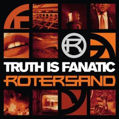 Rotersand - Truth Is Fanatic (Limited Edition) - 2CD Book