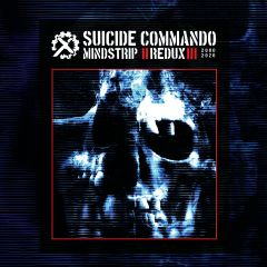Suicide Commando - Mindstrip Redux (Limited Edition) - 2CD
