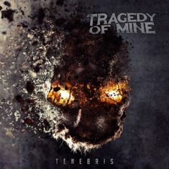 Tragedy Of Mine - Tenebris - DigiCD